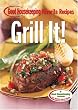Grill It! Good Housekeeping Favorite Recipes (Favorite Good Housekeeping Recipes)