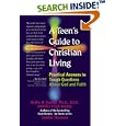 A Teen's Guide to Christian Living: Practical Answers to Tough Questions About God and Faith by  Bettie Youngs, Jennifer Leigh Youngs, and Debbie Thurman