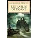 Le Tr�ne de fer, Tome 11 : Les sables de Dorne