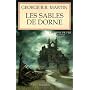 Le Tr�ne de fer, Tome 11 : Les sables de Dorne de George R-R Martin