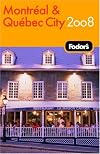 Fodor's Montreal and Quebec City