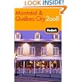 Fodor's Montreal and Quebec City 2008 (Fodor's Gold Guides)
