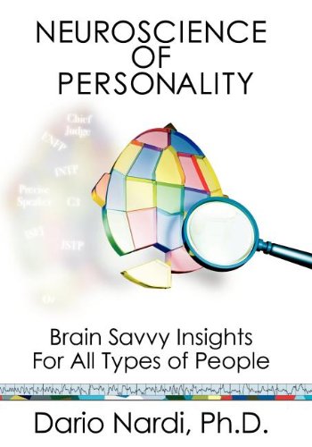 neuroscience of personality brain savvy insights for all types of people
