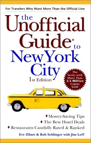 The Unofficial Guide to New York City (Unofficial Guides)
