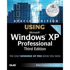 Using Microsoft Windows XP Professional: Special Edition (Special Edition Using)