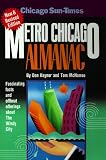 Metro Chicago Almanac: Fascinating Facts and Offbeat Offerings About the Windy City