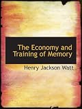 The Economy and Training of Memory