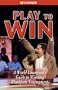 Play to Win: A World Champion's Guide to Winning Blackjack Tournaments