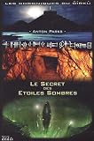 Les chroniques du Girku, Tome 1 : Le secret des �toiles sombres