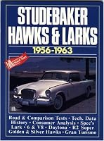 Studebaker Cars: Studebaker Hawks and Larks 1956-63 (Brooklands Road Tests)