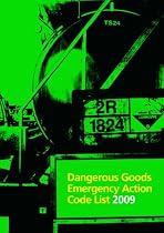 Dangerous Goods Emergency Action Code List 2009 2009
