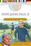 Pope John Paul II: Young Man of the Church (Childhood of World Figures)