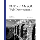 PHP and MySQL Web Development, Second Edition