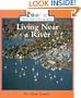 Living Near a River (Rookie Read-About Geography)