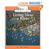 Living Near a River (Rookie Read-About Geography)