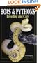 Boas & Pythons: Breeding and Care