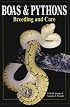 Boas & Pythons: Breeding and Care