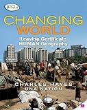 Changing world : leaving certificate human geography