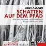 H&ouml;rbuch Schatten auf dem Pfad: Wie uns die Suche nach Erleuchtung hinters Licht führen kann