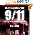 9/11...The Tragic Story of the Day that Changed America: The Terror, The Horror and The Heroes (Tragedies That Shaped America)