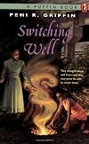 Switching Well