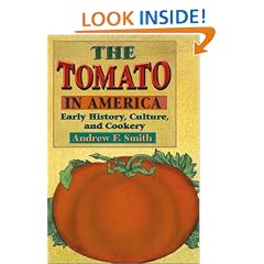 The Tomato in America: Early History, Culture, and Cookery