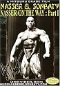 Nasser on the Way: Bodybuilding with Nasser el Sombaty