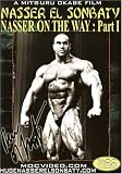 Nasser on the Way: Bodybuilding with Nasser el Sombaty