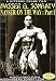 This not-to-be-missed dvd takes you inside the unique world of Nasser El Sombaty as he prepares for the 1999 Mr. Olympia contest. Travel with him to the gym for his brutal training sessions. Marvel at the effort, hear the weights clang, feel the pain, and smell the sweat as Nasser goes through his legendary "take-no-prisoners" workouts. See the more human side of the world's most muscular bodybuilder as he relaxes at home and visits his favorite local haunts. This is a unique opportunity to witness the sport's ultimate hardcore bodybuilder mount his assault on the sport's ultimate prize. Learn about Nasser El Sombaty, the bodybuilder and the man!