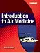 Introduction to Air Medicine