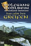 Das Jahr des Greifen: Drei Romane in einem Band: Der Sturm / Die Entdeckung / Die Amazone