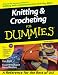 Knitting & Crocheting for Dummies by Pam Allen; Susan Brittain; Karen Manthey ISBN 0764584537