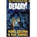 Deadly!: All six books in one!