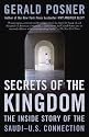 Secrets of the Kingdom: The Inside Story of the Saudi-U.S. Connection