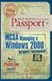 Mike Meyers' MCSA Managing a Windows(r) 2000 Network Environment Certification Passport (Exam 70-218)