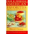 Trim and Terrific American Favorites: Over 250 Fast and Easy Low-Fat Recipes