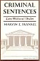 Criminal Sentences : Law Without Order