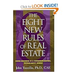 8 New Rules of Real Estate: Doing Business In A Consumer Centric, Techno Savvy World