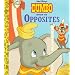Walt Disney;S Dumbo Book of Opposites (Golden Board Book)