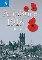 Armistice 1918 (The World Wars)
