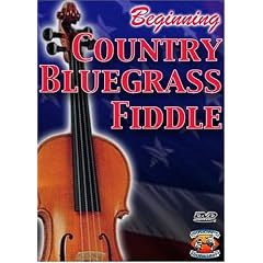 Beginning Country Bluegrass Fiddle by 