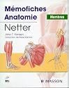 Mémofiches Anatomie Netter : Membres