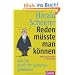 Reden m�sste man k�nnen: Wie Sie durch Ihr Sprechen gewinnen