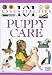 Puppy Care (101 Essential Tips)