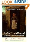 Ar'n't I a Woman?: Female Slaves in the Plantation South
