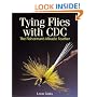 Tying Flies With Cdc: The Fisherman's Miracle Feather