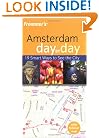 Frommer's Amsterdam Day by Day (Frommer's Day by Day)