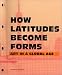 Books : How Latitudes Become Forms: Art in the Global Age
