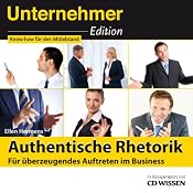 H&ouml;rbuch Authentische Rhetorik