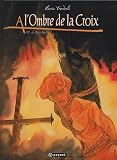 Revue Paquet  / A l'ombre de la Croix, Tome 2 : Le trésor noir